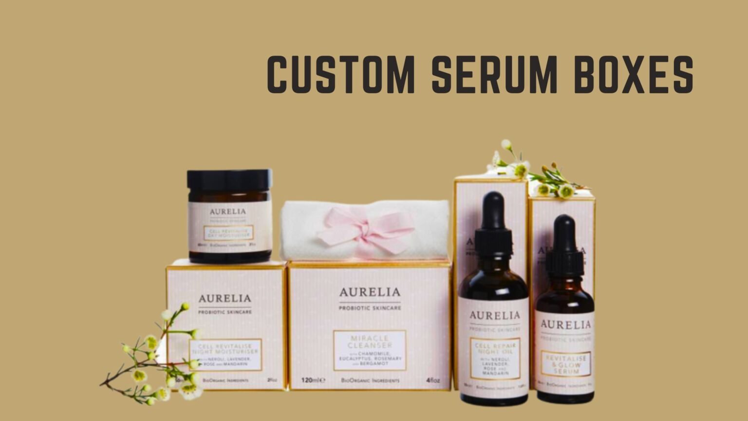 Custom Serum Boxes Protect Your Product During Shipping and Ensure Customer Satisfaction