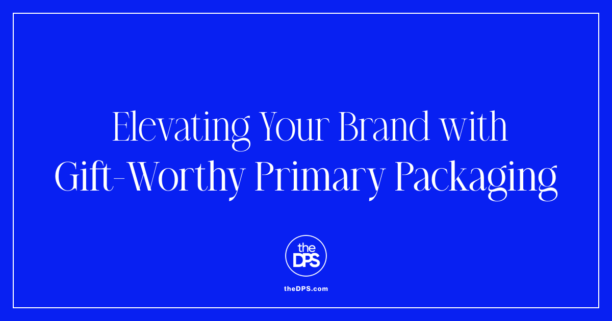 Elevating Your Brand with Gift-Worthy Primary Packaging